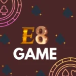 e8 game